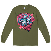 Army Green Let's go girls pink Valentine's Day Long Sleeve Tee - HowdyJamesFarm