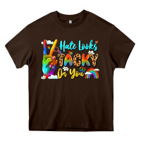 Chocolate Brown hate looks tacky on you Heavy Core Tee - LillyAllenDesigns
