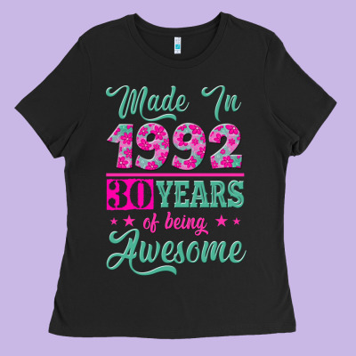 Made In 1992, 30 Years Of Being Awesome Ladies Tee Designed By Jasminsmagicworld