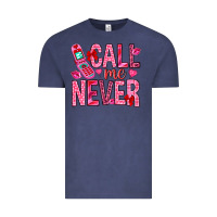 Vintage Denim Call me never Valentine's Day Vintage Tee - HowdyJamesFarm