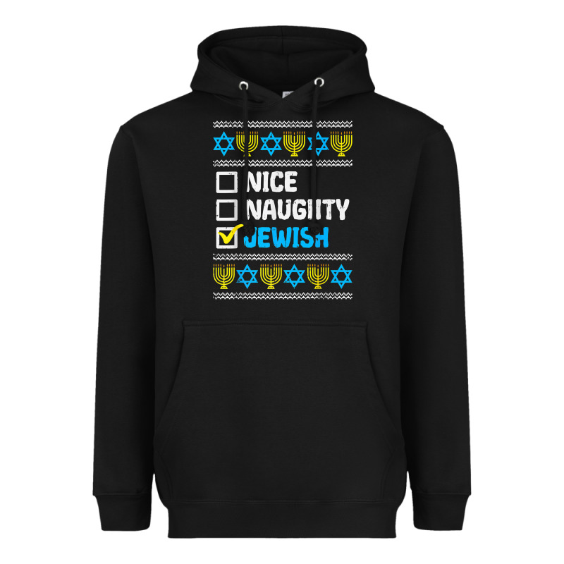 Nice Naughty Jewish Ugly Hanukkah Sweater Chanukah Jew Gift Premium T Heavyweight Hoodie by minhPixels | Teevron