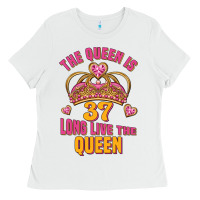 White the queen is 37 long live the queen kopya Ladies Tee - Jasminsmagicworld