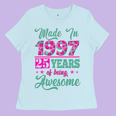 Made In 1997, 25 Years Of Being Awesome Ladies Tee Designed By Jasminsmagicworld