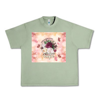 Oil Green where flowers bloom so does hope Urban Heavy Tee - TumblerDesignByShophia