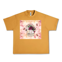 Peanut Butter where flowers bloom so does hope Urban Heavy Tee - TumblerDesignByShophia