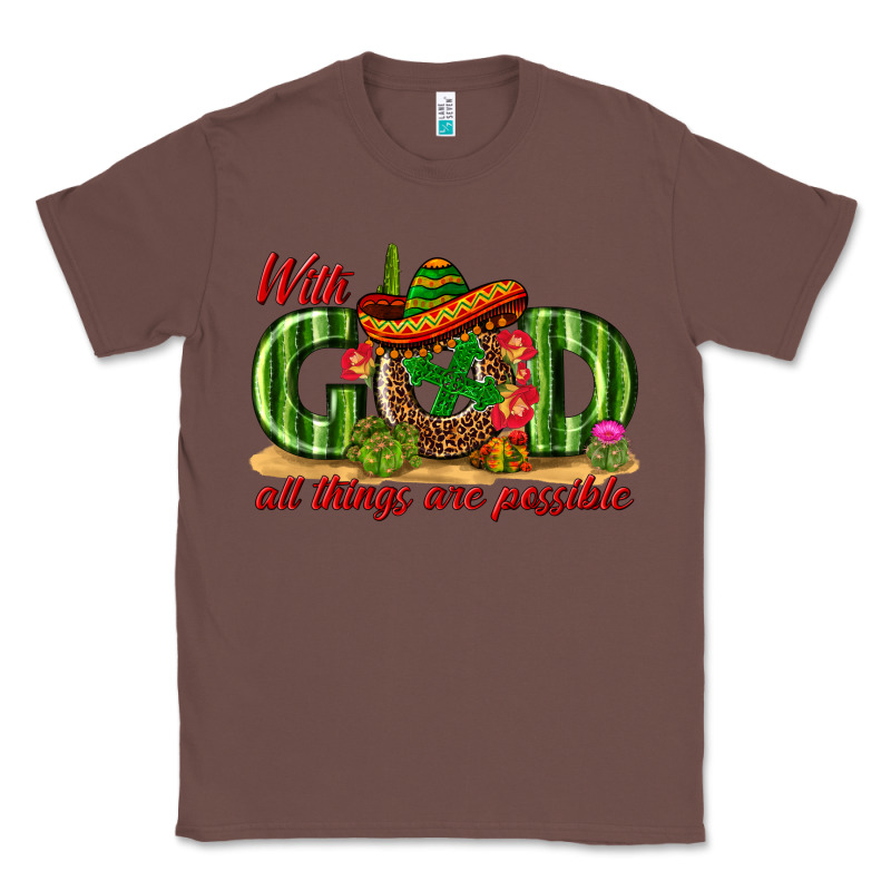 With God All Things Are Possible Mexico Classic Tee by texasbilliewilder | Teevron