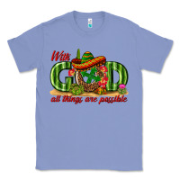 Colony Blue With God All Things Are Possible Mexico Classic Tee - texasbilliewilder