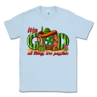 Dusty Blue With God All Things Are Possible Mexico Classic Tee - texasbilliewilder