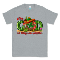 Heather Grey With God All Things Are Possible Mexico Classic Tee - texasbilliewilder