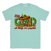 Seafoam With God All Things Are Possible Mexico Classic Tee - texasbilliewilder