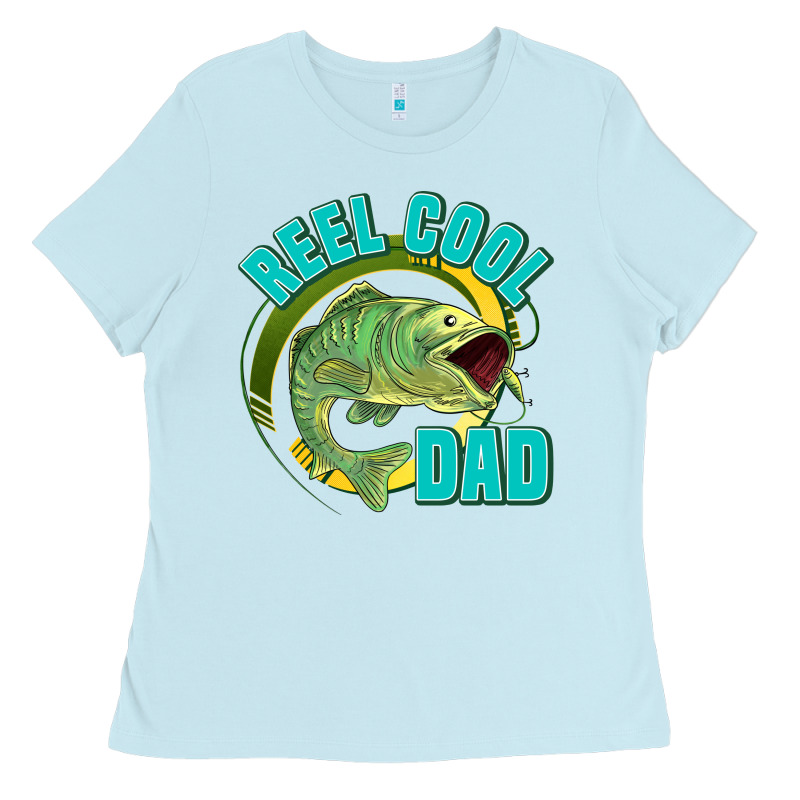 Reel Cool Dad Ladies Tee by Jasminsmagicworld | Teevron