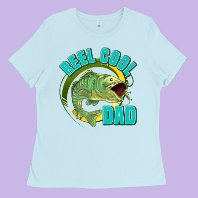Reel Cool Dad Ladies Tee Designed By Jasminsmagicworld