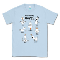 Dusty Blue Frozen 2 Olaf My Signature Moves Classic Tee - minhPixels