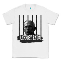 White Arrest Fauci Essential Classic Tee - minhPixels