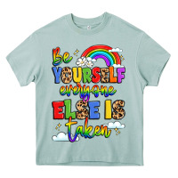 Be Yourself Everyone Else In Taken Heavy Core Tee | Teevron