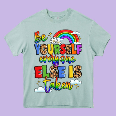 Be Yourself Everyone Else In Taken Heavy Core Tee Designed By Lillyallendesigns