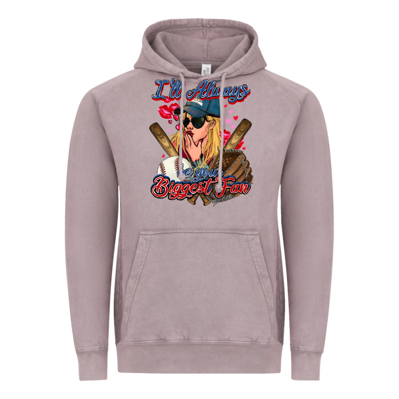 I'll Always Be Your Biggest Fan Baseball Vintage Hoodie by HowdyJamesFarm | Teevron