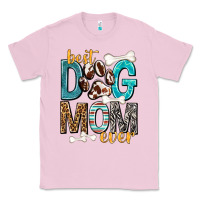 Bubblegum Pink Best Dog Mom Ever Classic Tee - texasbilliewilder