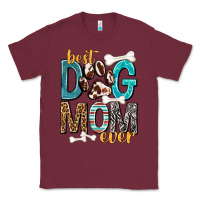 Burgundy Best Dog Mom Ever Classic Tee - texasbilliewilder