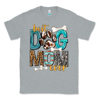 Heather Grey Best Dog Mom Ever Classic Tee - texasbilliewilder