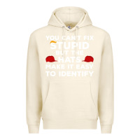 Tofu You Can'T Fix Stupid But The Hats Make It Easy To Identify Premium Hoodie - minhPixels