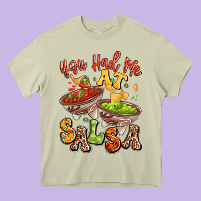 You Had Me At Salsa Heavy Core Tee Designed By Lillyallendesigns