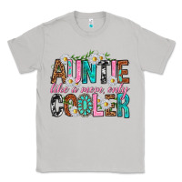 Moon Dust Auntie Like a Mom Only Cooler Classic Tee - texasbilliewilder