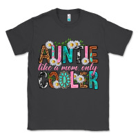 Smoke Auntie Like a Mom Only Cooler Classic Tee - texasbilliewilder