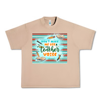 Burro don't make me use my teacher voice Urban Heavy Tee - TumblerDesignByShophia