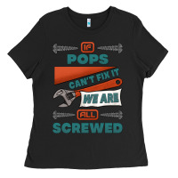 Black if pops can't fix it we are all screwed Ladies Tee - Jasminsmagicworld