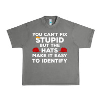 Tornado You Can'T Fix Stupid But The Hats Make It Easy To Identify Urban Heavy Tee - minhPixels