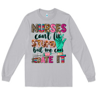 Moon Dust cowgirl nurses can't fix stupid Long Sleeve Tee - CowGirlArtShop