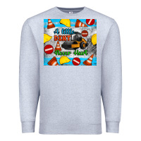 Heather Grey a little dirt never hurt steam roller tumbler Premium Sweatshirt - Artiststas
