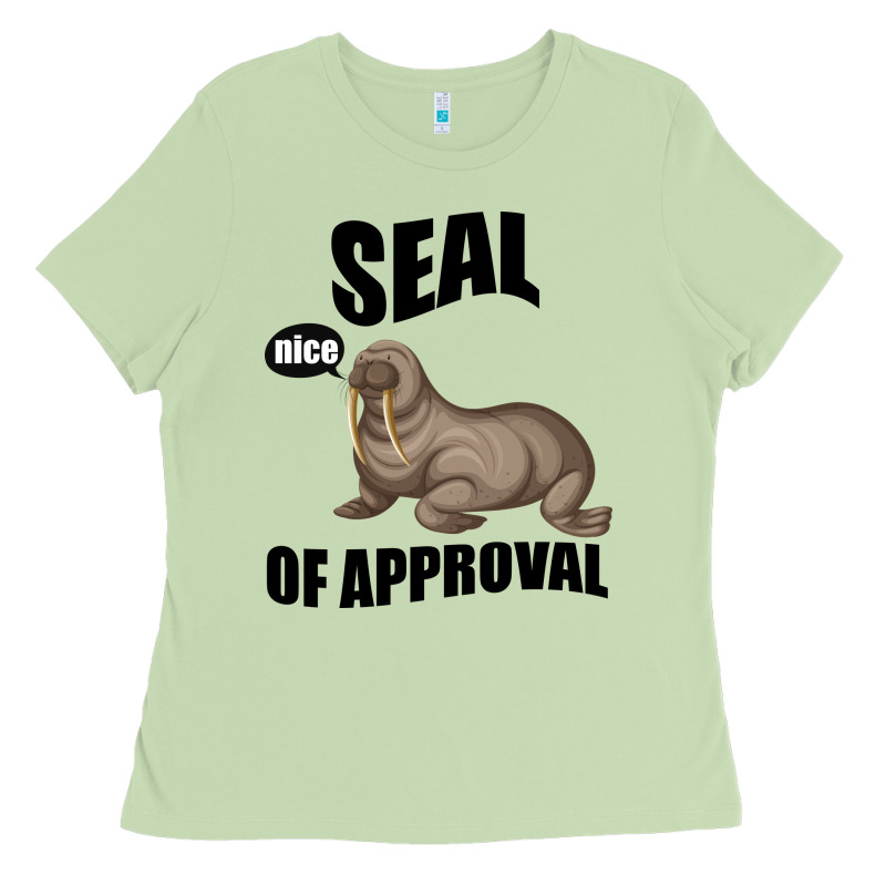 Seal Nice Of Approval Ladies Tee by Bettercallsaul | Teevron