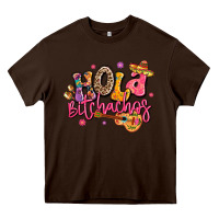 Chocolate Brown hola bitchachos mexico cinco de mayo Heavy Core Tee - LillyAllenDesigns