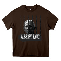 Chocolate Brown Arrest Fauci Essential Heavy Core Tee - minhPixels