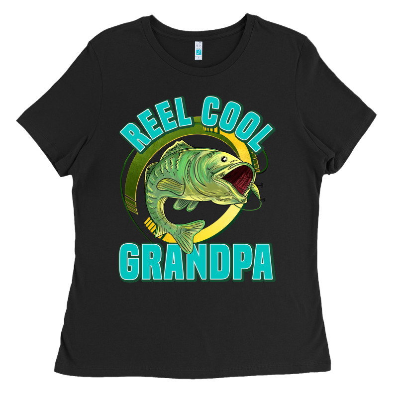 Reel Cool Grandpa Ladies Tee by Jasminsmagicworld | Teevron