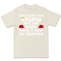 Bone You Can'T Fix Stupid But The Hats Make It Easy To Identify Premium Tee - minhPixels