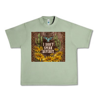 Oil Green i don't speak dipshit Urban Heavy Tee - TumblerDesignByShophia
