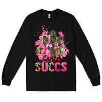 Black Cancer succs Cancer Awareness Long Sleeve Tee - HowdyJamesFarm