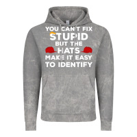 Cloud Rock You Can'T Fix Stupid But The Hats Make It Easy To Identify Vintage Hoodie - minhPixels