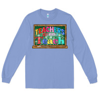 Colony Blue teachers gonna teach Long Sleeve Tee - CowGirlArtShop