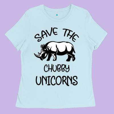 Save The Chubby Unıcorns Ladies Tee Designed By Bettercallsaul