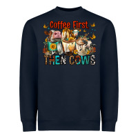 Navy Coffee First Then Cows Heavyweight Sweatshirt - FaDigitalArtStudio