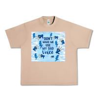 Burro don't make me use my dad voice Urban Heavy Tee - TumblerDesignByShophia