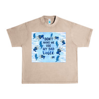 French Oak don't make me use my dad voice Urban Heavy Tee - TumblerDesignByShophia