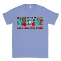 Colony Blue Auntie Like a Mom Only Cooler Classic Tee - texasbilliewilder
