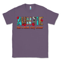 Lavender Auntie Like a Mom Only Cooler Classic Tee - texasbilliewilder