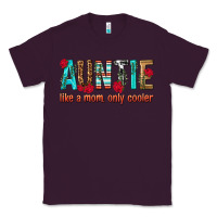 Plum Auntie Like a Mom Only Cooler Classic Tee - texasbilliewilder