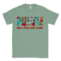 Sage Auntie Like a Mom Only Cooler Classic Tee - texasbilliewilder